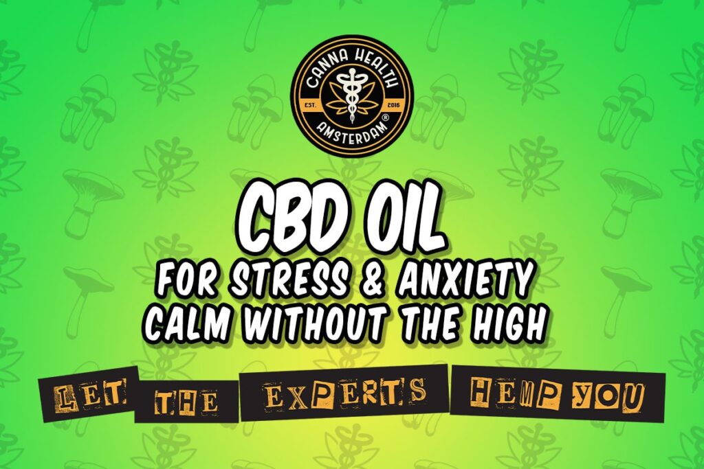 CBD Oil for Stress & Anxiety – Calm Without the High
