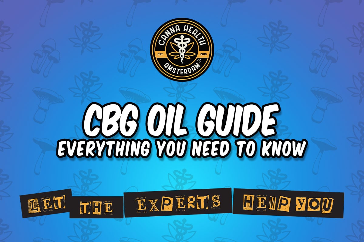 CBG Oil Guide 2025 — Everything You Need to Know About Cannabigerol