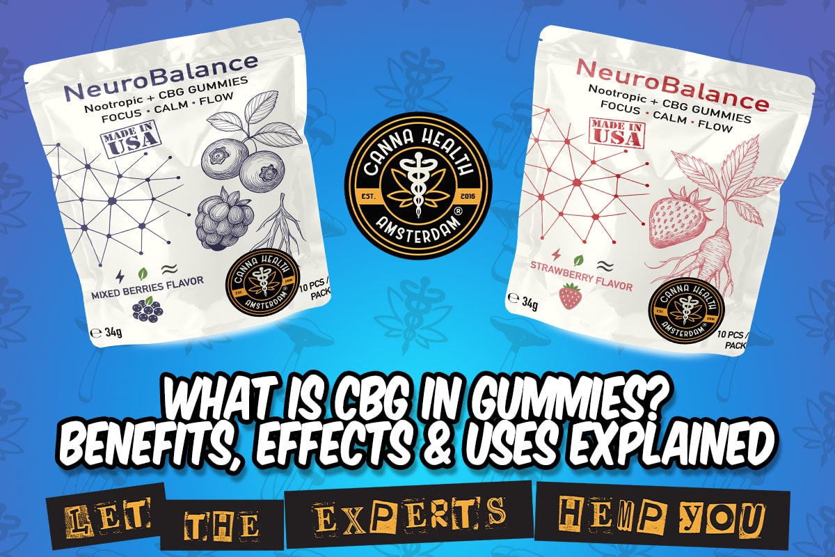 What Is CBG in Gummies? Benefits, Effects & Uses Explained